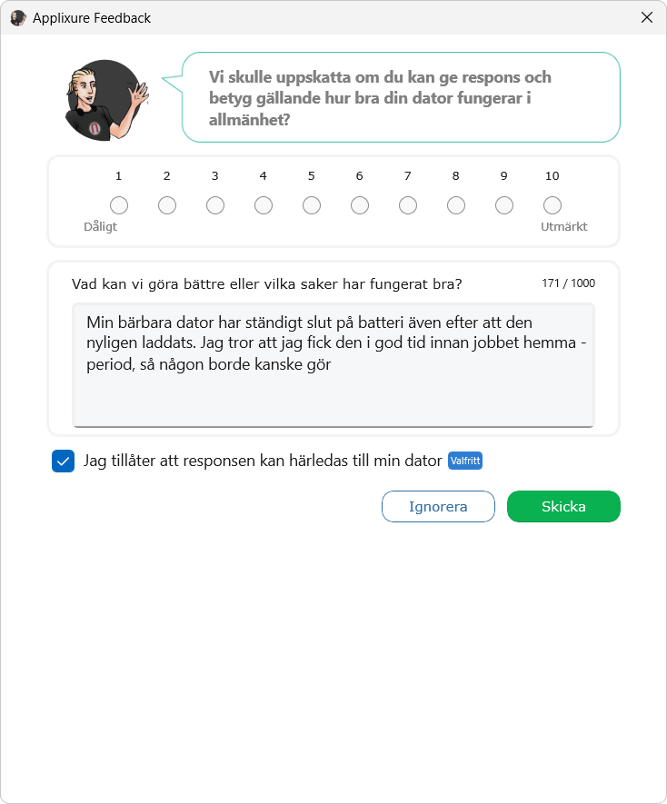 Hur vyn för respons om datorns funktion ser ut i Feedback-programmet.